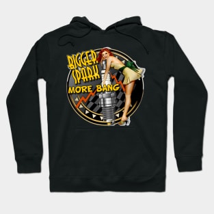 Bigger Spark - More Bang - Spark Plugs Hoodie